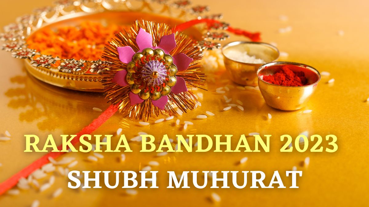 Raksha Bandhan 2023 Know The Shubh Muhurat, Date And Best Time To Tie